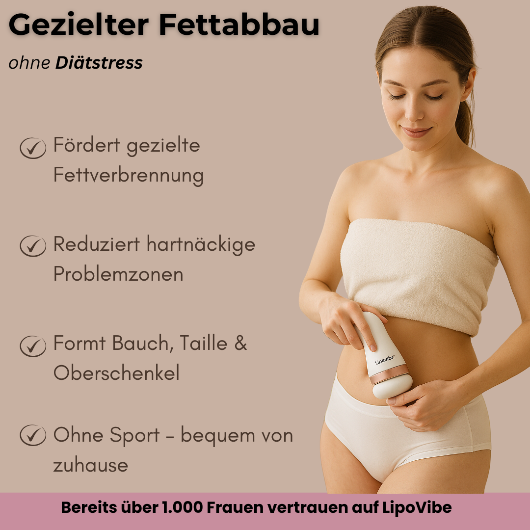 LipoVibe – Für sichtbare Straffung & Formung